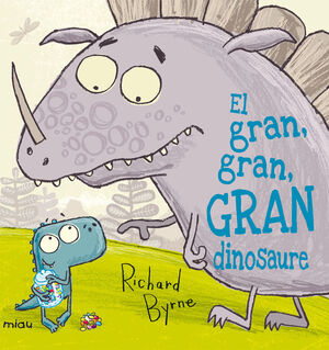 EL GRAN, GRAN, GRAN DINOSAURE