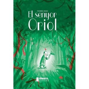 EL SENYOR ORIOL