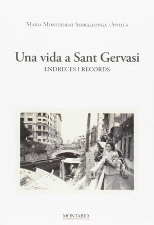 UNA VIDA A SANT GERVASI. ENDRECES I RECORDS