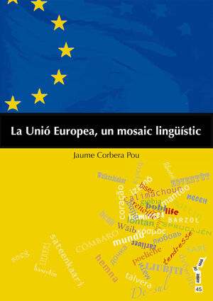 LA UNIÓ EUROPEA, UN MOSAIC LINGÜÍSTIC