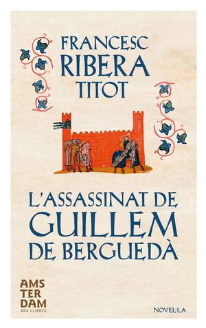 L'ASSASSINAT DE GUILLEM DE BERGUEDÀ