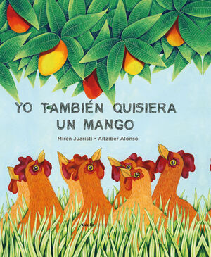 YO TAMBIÉN QUISIERA UN MANGO