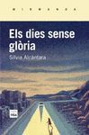 DIES SENSE GLÒRIA, ELS