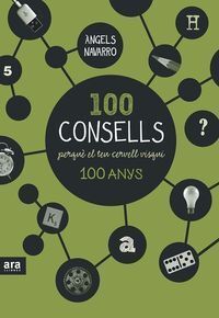 100 CONSELLS PERQUE EL TEU CERVELL VISQUI CENT ANYS - CAT