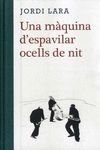 UNA MÀQUINA D'ESPAVILAR OCELLS DE NIT