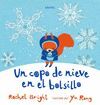 COPO DE NIEVE EN EL BOLSILLO, UN