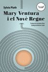 MARY VENTURA I EL NOVÈ REGNE