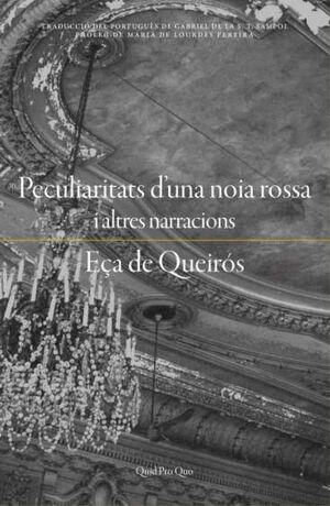 PECULIARITATS D'UNA NOIA ROSSA