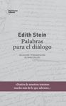 EDITH STEIN. PALABRAS PARA EL DIÁLOGO