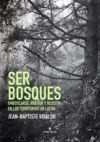 SER BOSQUES.