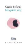 ME QUIERO VIVIR