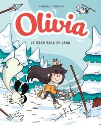 Y LA GRAN BOLA DE LANA (OLIVIA 3)