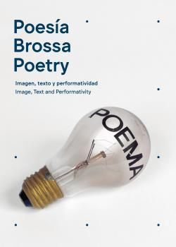 POESÍA BROSSA/ POETRY BROSSA