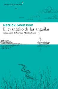 EL EVANGELIO DE LAS ANGUILAS