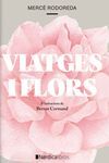 VIATGES I FLORS