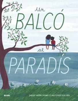 UN BALCÓ AL PARADÍS