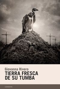 TIERRA FRESCA DE SU TUMBA (2ªED)