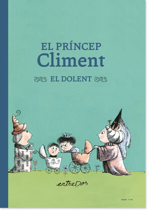 PRINCEP CLIMENT. EL DOLENT, EL - CATALA