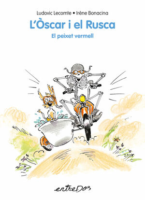 L'ÒSCAR I EL RUSCA. EL PEIXET VERMELL