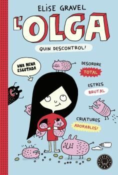 OLGA. QUIN DESCONTROL!, L' VOL. III