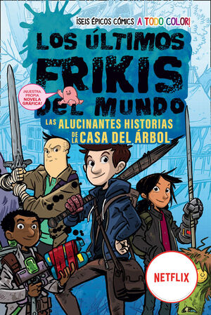 ULTIMOS FRIKIS DEL MUNDO - LA NOVELA GRAFICA, LOS