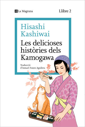 DELICIOSES HISTORIES DELS KAMOGAWA, LES