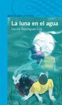 LUNA EN EL AGUA,LA