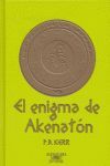 EL ENIGMA DE AKENATON