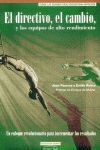 EL DIRECTIVO, EL CAMBIO Y LOS EQUIPOS DE ALTO RENDIMIENTO