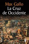 LA CRUZ DE OCCIDENTE