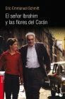 EL SEÑOR IBRAHIM Y LAS FLORES DEL CORÁN