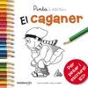 PINTA I ESCRIU.EL CAGANER.(TRADICIONS)