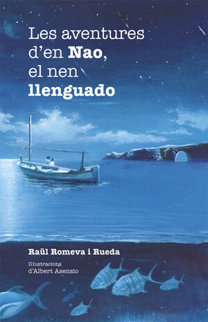 LES AVENTURES D'EN NAO, EL NEN LLENGUADO