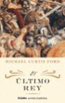 ULTIMO REY, EL