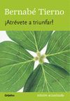 ATREVETE A TRIUNFAR (NUEVA EDICION)