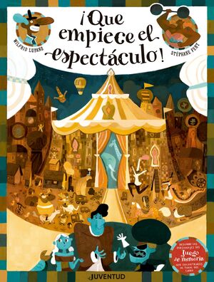 IQUE EMPIECE EL ESPECTÁCULO!