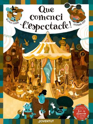 QUE COMENCI LESPECTACLE!