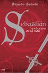 SEBASTIÁN Y EL CETRO DE LA VIDA