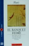 EL BANQUET ; FEDRE