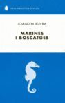 MARINES I BOSCATGES