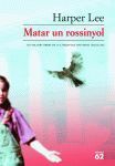 MATAR UN ROSSINYOL