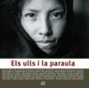 ELS ULLS I LA PARAULA