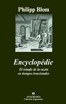 ENCYCLOPÉDIE. EL TRIUNFO DE LA RAZÓN EN TIEMPOS IRRACIONALES