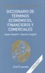 DICCIONARIO DE TÉRMINOS ECONÓMICOS, FINANCIEROS Y COMERCIALES.  INGLÉS-ESPAÑOL,