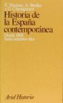 HISTORIA DE LA ESPAÑA CONTEMPORÁNEA, DESDE 1808 HASTA NUESTROS DÍAS