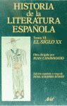 HISTORIA LITERATURA ESPAÑOLA. EL SIGLO XX