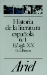 HISTORIA DE LA LITERATURA ESPAÑOLA 6 EL SIGLO XX
