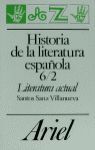 HISTORIA DE LA LITERATURA ESPAÑOLA 6/2 LITERATURA ACTUAL