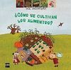 MIM.23 COMO SE CULTIVAN LOS ALIMENTOS