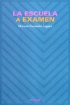 LA ESCUELA A EXAMEN